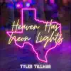 Heaven Has Neon Lights