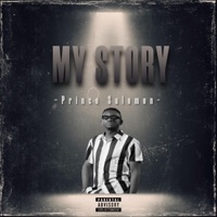 MY STORY - Single - Prince Salomon