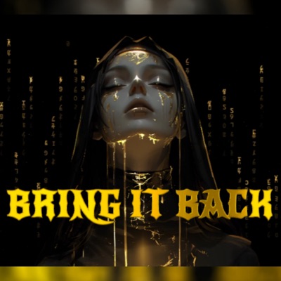 BRING IT BACK - Single