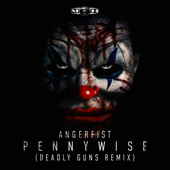 Pennywise (Deadly Guns Remix)