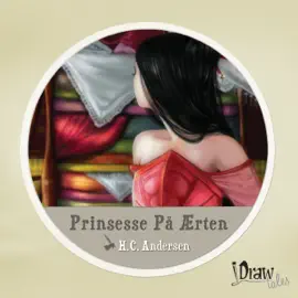 Prinsessen På Ærten (The Princess and the Pea): iDrawTales (Unabridged)