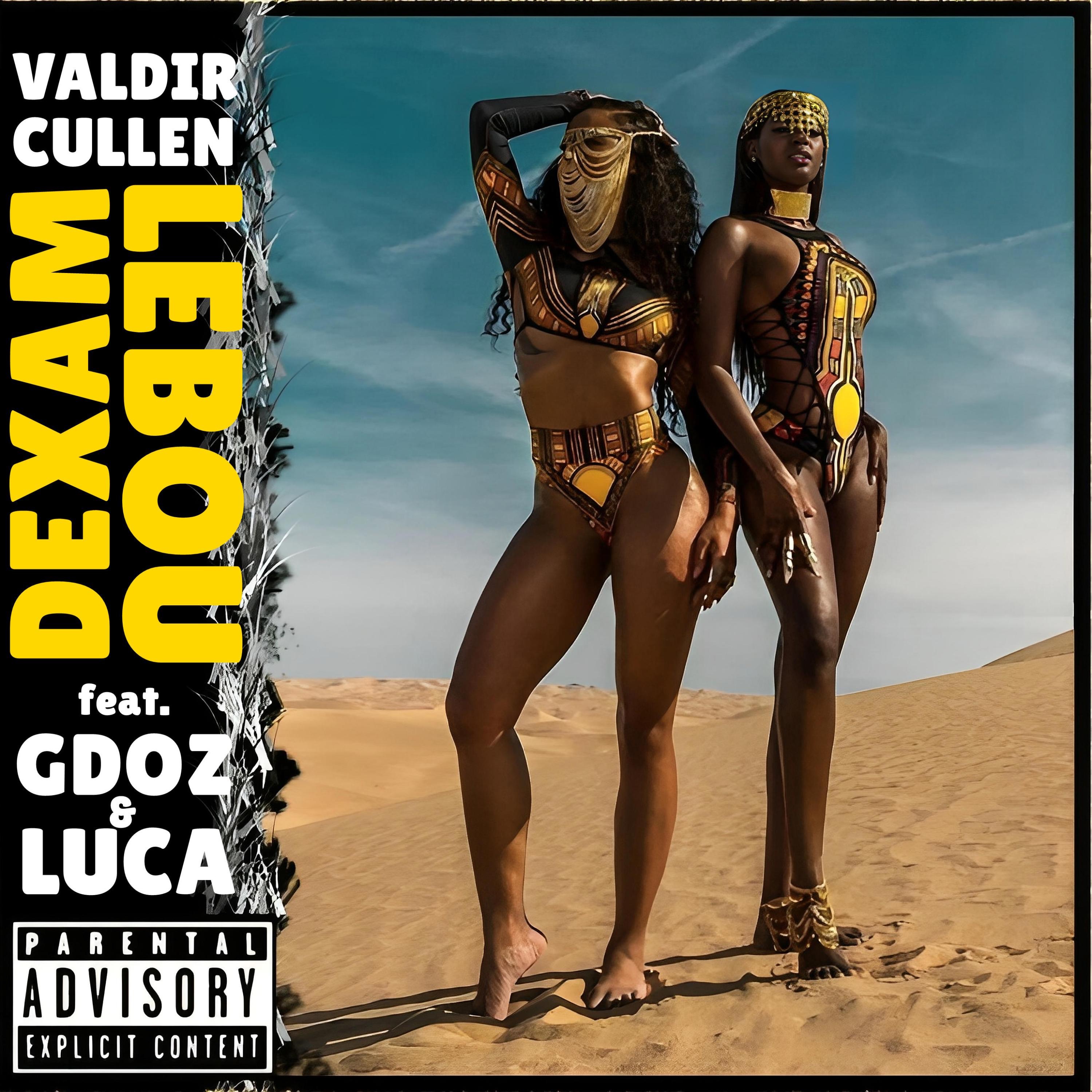 Dexam Lebou (feat. Gii & Luca Cabral) - Single by Valdir Cullen album cover