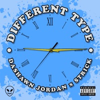Different Type (feat. Strick) - Single - Dashawn Jordan