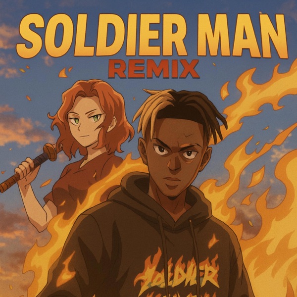 Soldier Man Remix (feat. Lisa LaBurn)
