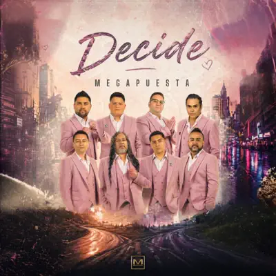 Ouça Decide - Single de MEGAPUESTA.
