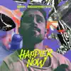 Happier Now