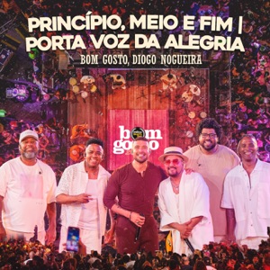 Princípio, Meio e Fim / Porta Voz da Alegria (Ao Vivo) - Single