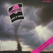Loud 'N' Proud - Texas Twisters