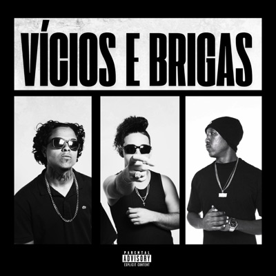 Vícios e Brigas - Single