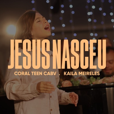 Jesus Nasceu (feat. Kaila Meireles) - Single