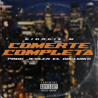 Comerte Completa (feat. Giorgie M) - Single