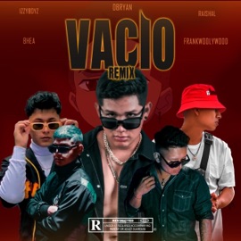 VACIO RMX (feat. Bhea, Frank hollywood, Raishal & Izzy boyz) Obryan