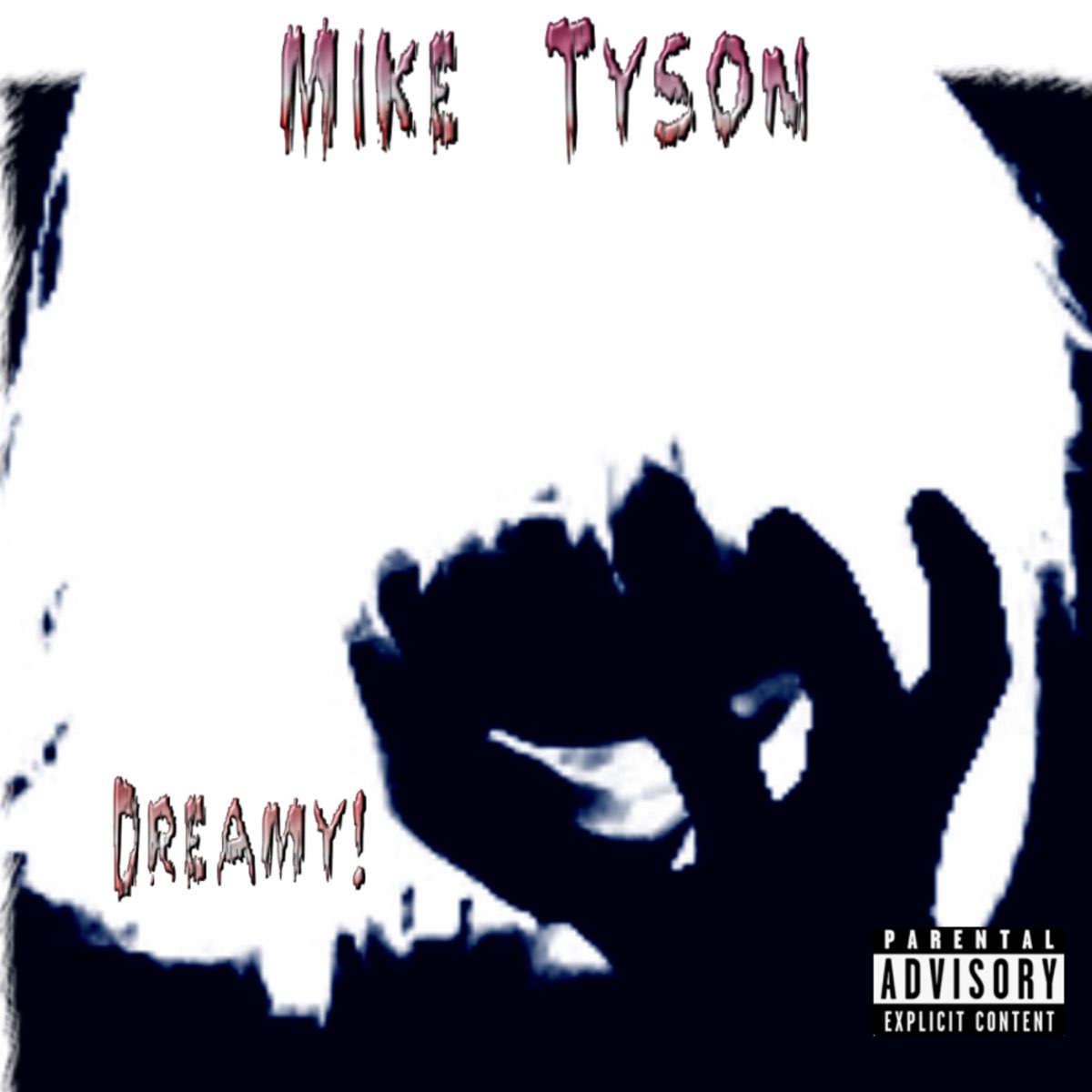 ‎MIKE TYSON! Single Album by Dreamy Apple Music