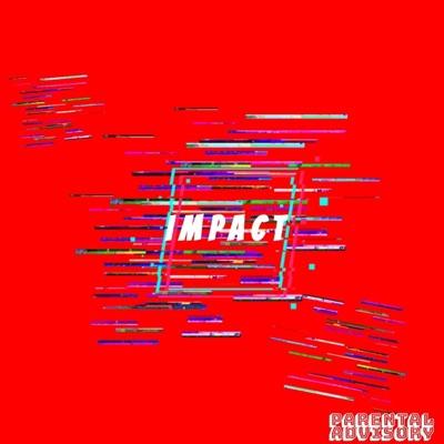 I M P a C T - Single