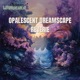 Opalescent Dreamscape Reverie EP