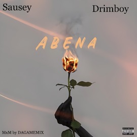 Abena (feat. Drimboy) Sausey
