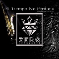 El Tiempo No Perdona (Special Version) - Single - Zero Hernández