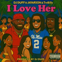 I Love Her - Single - Jayarson & TreBilly