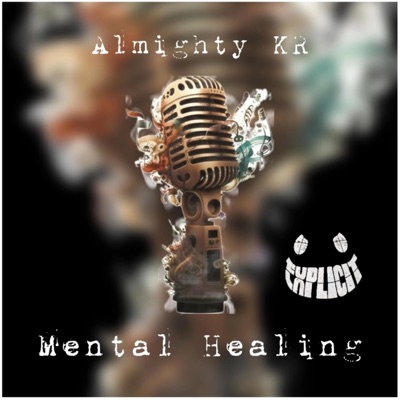 Mental Healing (Freestyle) - Single