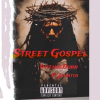 Street Gospel (feat. Jshatta) - Single - IntenseDubb