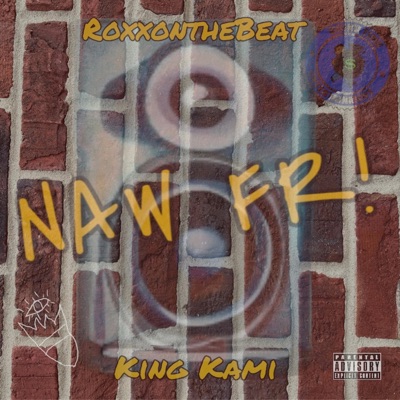 NAW FR (feat. RoxxontheBeat) - Single
