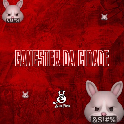 Gangster da Cidade (feat. Mc Bekka & MC RR do Campos) - Single