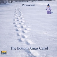 The Bottom Xmas Carol - Single - Promonant