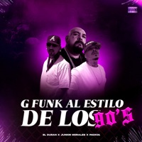 G Funk Al Estilo Los 90's (feat. Junior Morales & El Duran) - Single - Packo1