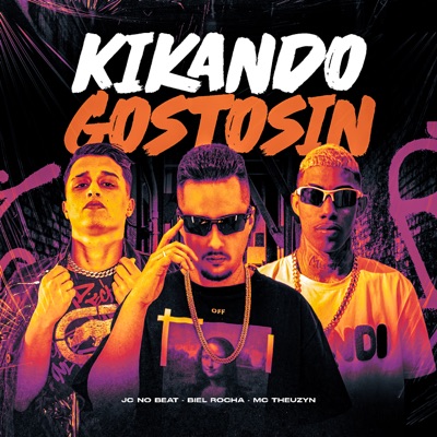 Kikando Gostosin (feat. JC no beat) - Single
