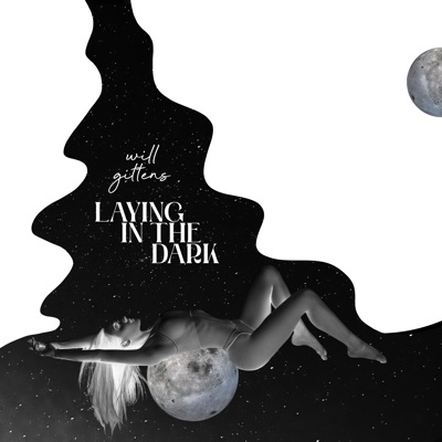 Laying In The Dark - Single