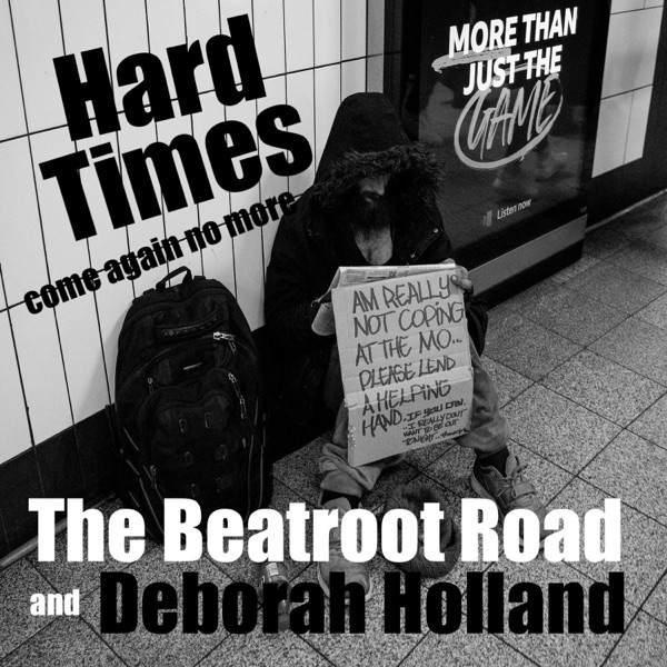Hard Times Come Again No More (feat. Deborah Holland)