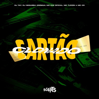 Cartão Clonado (feat. MC TURZIN, MC D12 OFICIAL & Mc Cr) - Single