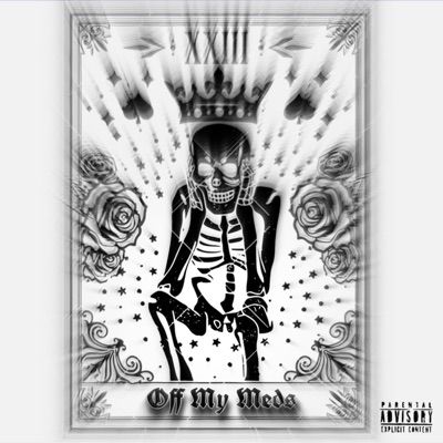 Off My Meds - Single