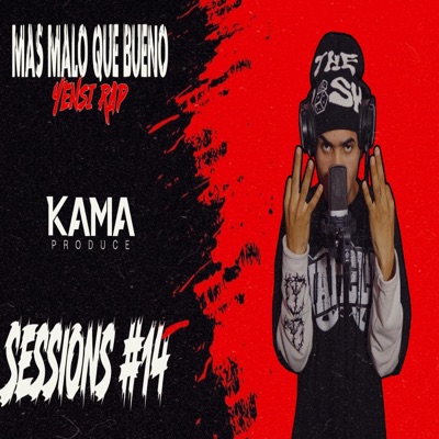 Mas Malo Que Bueno (Sessions Km #13) (feat. Yensi Rap) - Single