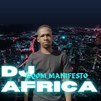 GQOM MANIFESTO (feat. DJ SAH) - Single - DJ Africa