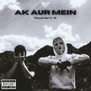 AK AUR MEIN (feat. AK)