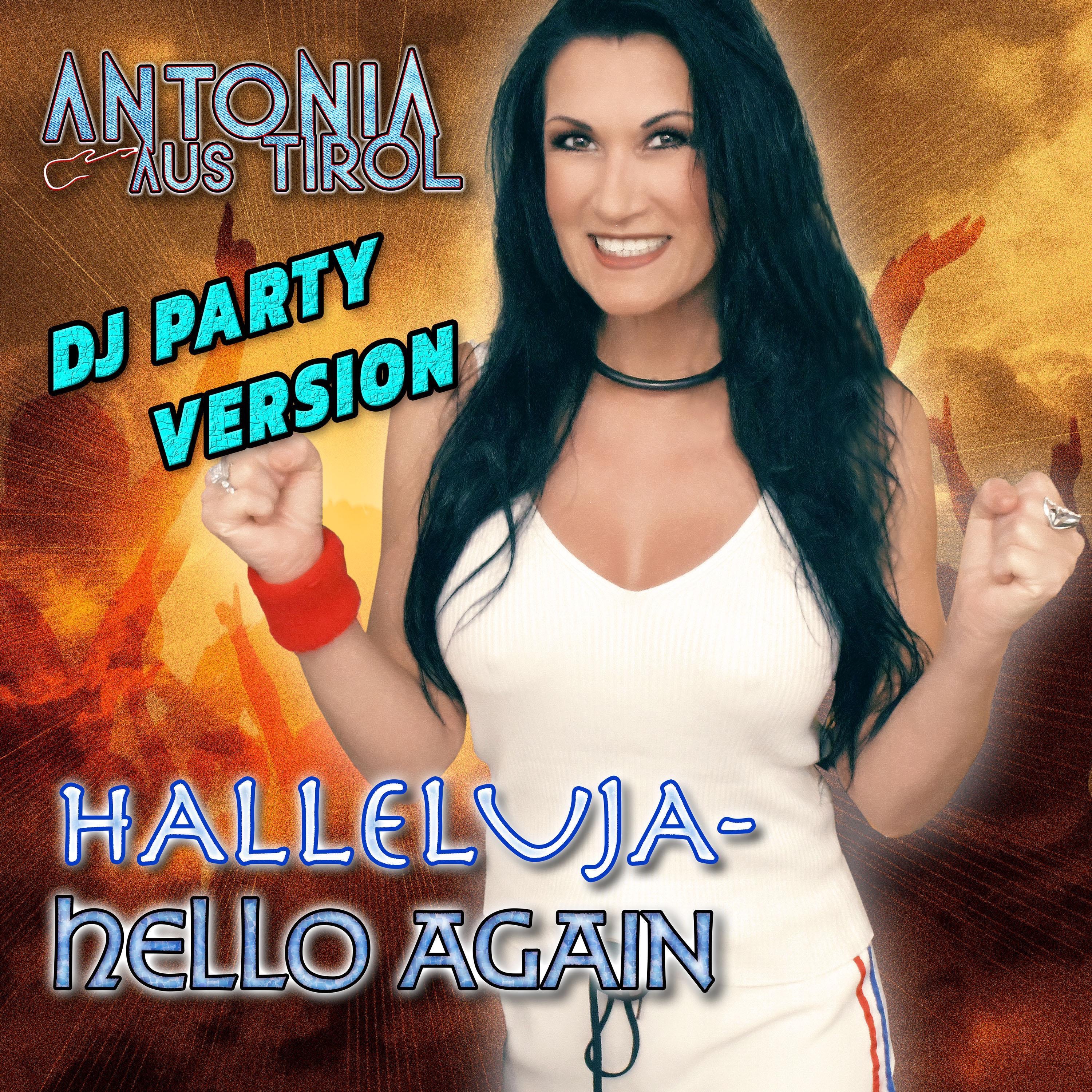 Halleluja-Hello Again (DJ Party Version) - Single