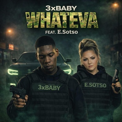 WHATEVA (feat. E.SOTSO) - Single
