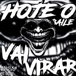HOJE O BAILE VAI VIRAR - EP