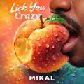 Lick You Crazy