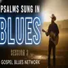  - Gospel Blues