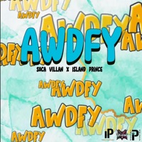 AWDFY - Single - Soca Villan & Island Prince