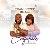 My Confidence (feat. Chi Gospel) - Single - Frank Ozed