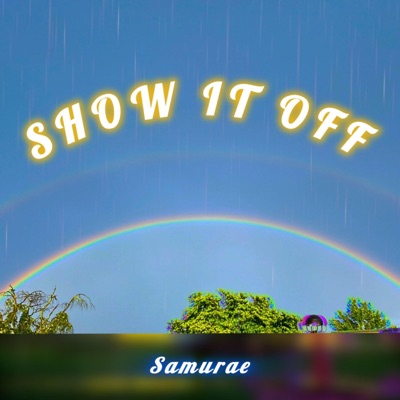 Show It Off - Single