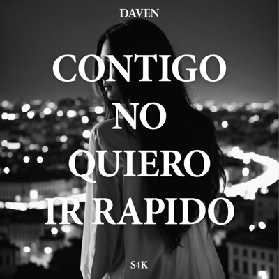 CONTIGO NO QUIERO IR RAPIDO - Single
