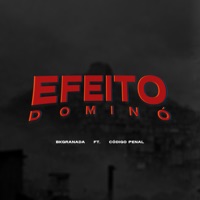 Efeito Dominó (feat. Código Penal) - Single - BkGranada