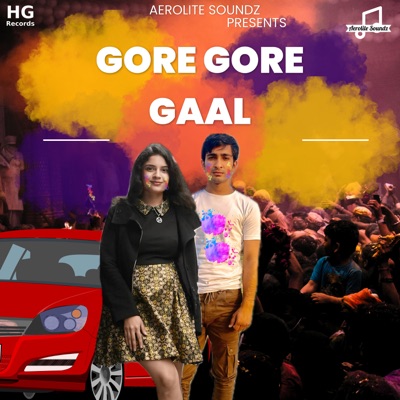 Gore Gore Gaal (feat. Vipin Foji & Ishika Yadav) - Single