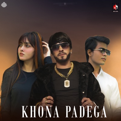 Khona Padega - Single