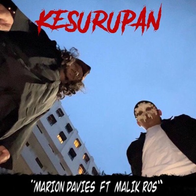 KESURUPAN (feat. Malik Ros) - Single