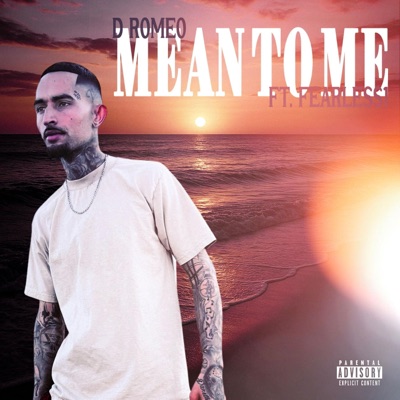 Mean To Me (feat. Fearless1) - Single